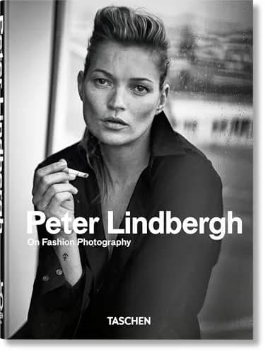 Peter Lindbergh. On Fashion Photography. 40th Ed. (45th Edition)